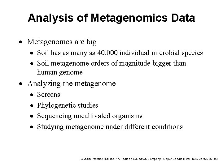 Analysis of Metagenomics Data · Metagenomes are big · Soil has as many as