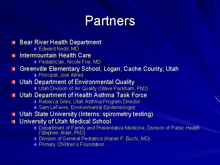 Partners Bear River Health Department Edward Redd, MD Intermountain Health Care Pediatrician, Nicole Frie,