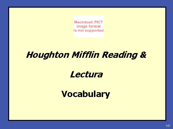 Houghton Mifflin Reading & Lectura Vocabulary 107 