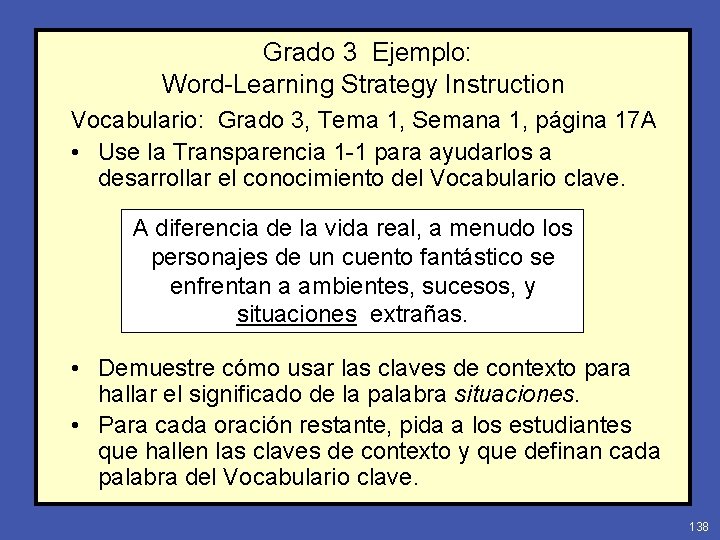 Grado 3 Ejemplo: Word-Learning Strategy Instruction Vocabulario: Grado 3, Tema 1, Semana 1, página