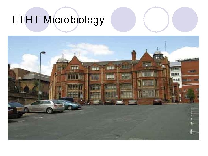 LTHT Microbiology 