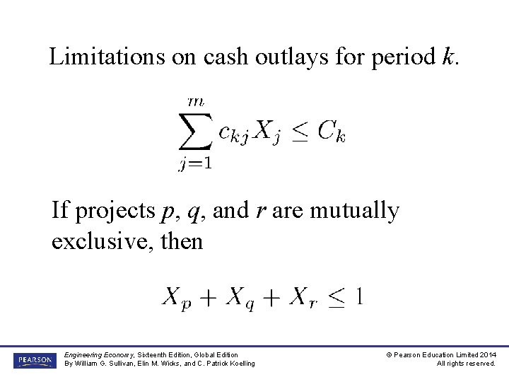 Limitations on cash outlays for period k. If projects p, q, and r are