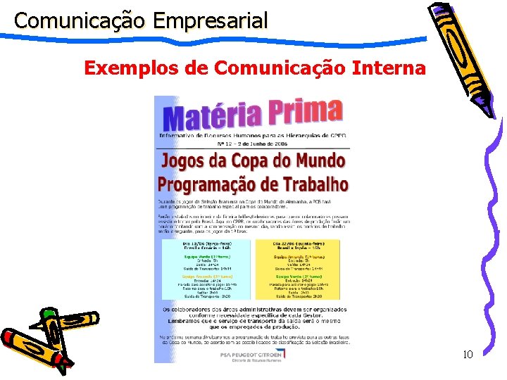 Comunicação Empresarial Exemplos de Comunicação Interna 10 