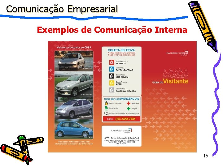 Comunicação Empresarial Exemplos de Comunicação Interna 16 