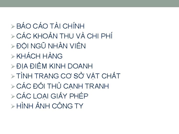 Ø BÁO CÁO TÀI CHÍNH Ø CÁC KHOẢN THU VÀ CHI PHÍ Ø ĐỘI