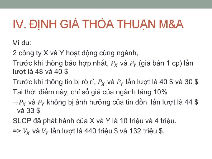 IV. ĐỊNH GIÁ THỎA THUẬN M&A • 