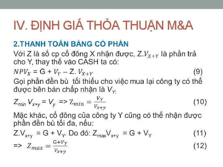 IV. ĐỊNH GIÁ THỎA THUẬN M&A • 