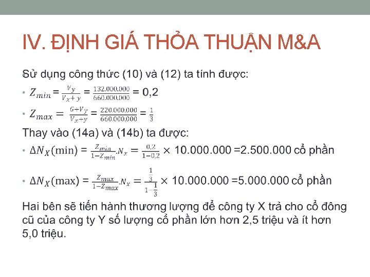 IV. ĐỊNH GIÁ THỎA THUẬN M&A • 