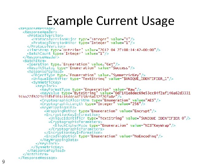 Example Current Usage 9 Example Current Usage 9