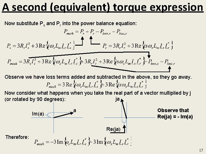 A second (equivalent) torque expression Now substitute Ps and Pr into the power balance