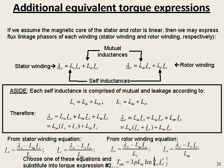 Additional equivalent torque expressions If we assume the magnetic core of the stator and