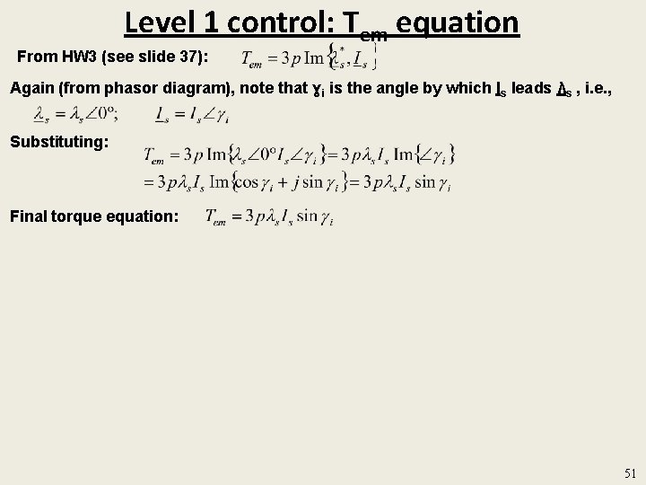 Level 1 control: Tem equation From HW 3 (see slide 37): Again (from phasor