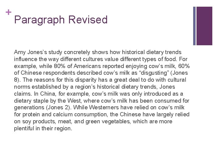 + Paragraph Revised Amy Jones’s study concretely shows how historical dietary trends influence the