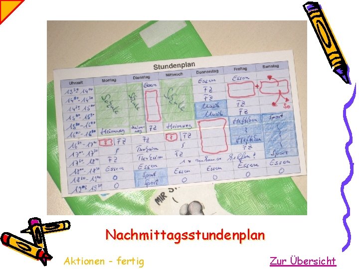 Nachmittagsstundenplan Aktionen - fertig Zur Übersicht 