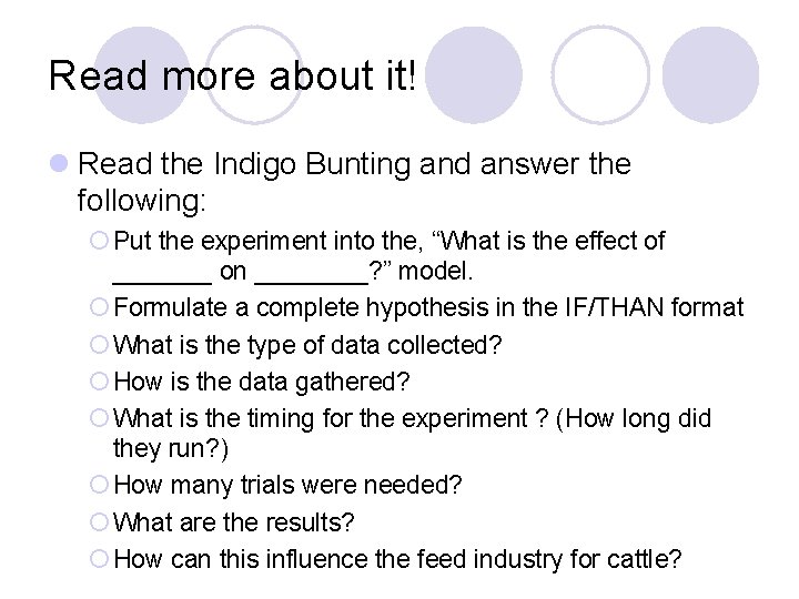Read more about it! l Read the Indigo Bunting and answer the following: ¡ Read more about it! l Read the Indigo Bunting and answer the following: ¡