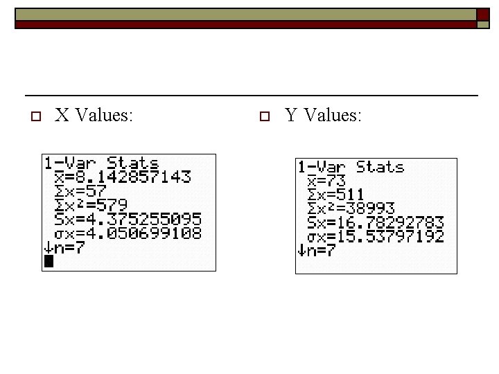 o X Values: o Y Values: 