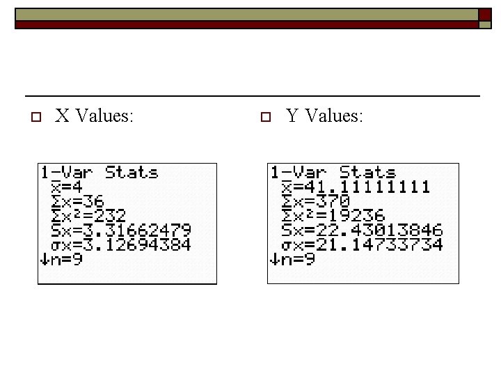 o X Values: o Y Values: 