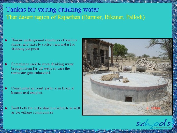 Tankas for storing drinking water Thar desert region of Rajasthan (Barmer, Bikaner, Pallodi) S