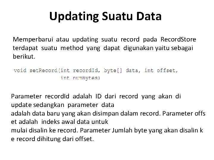 Basis Data pada J 2 ME RECORD MANAGEMENT