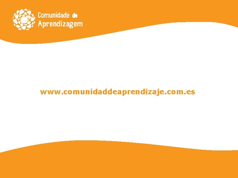 www. comunidaddeaprendizaje. com. es 