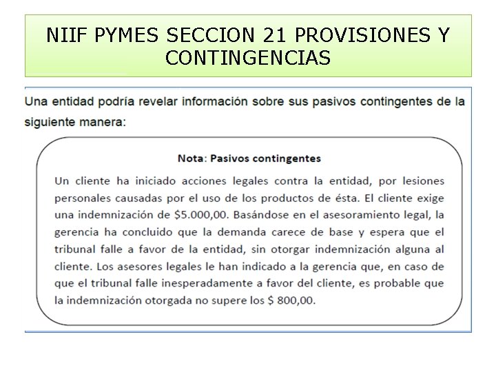 NIIF PYMES SECCION 21 PROVISIONES Y CONTINGENCIAS 