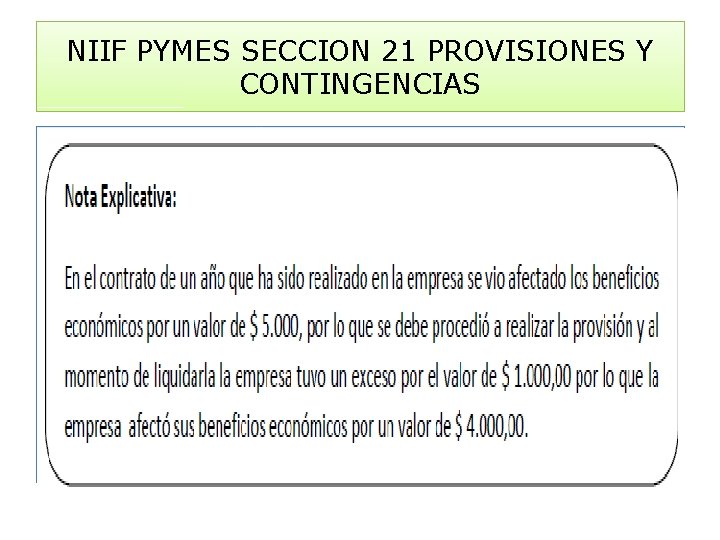 NIIF PYMES SECCION 21 PROVISIONES Y CONTINGENCIAS 