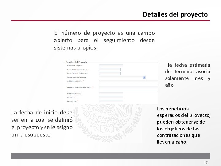 Detalles del proyecto El número de proyecto es una campo abierto para el seguimiento