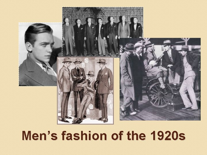 Men’s fashion of the 1920 s 