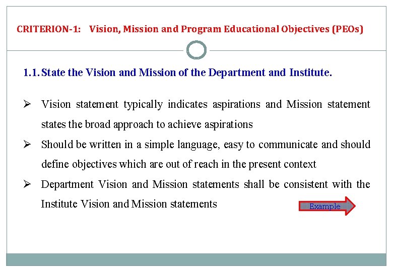 CRITERION-1: Vision, Mission and Program Educational Objectives (PEOs) 1. 1. State the Vision and