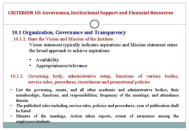 CRITERION 10: Governance, Institutional Support and Financial Resources 10. 1 Organization, Governance and Transparency