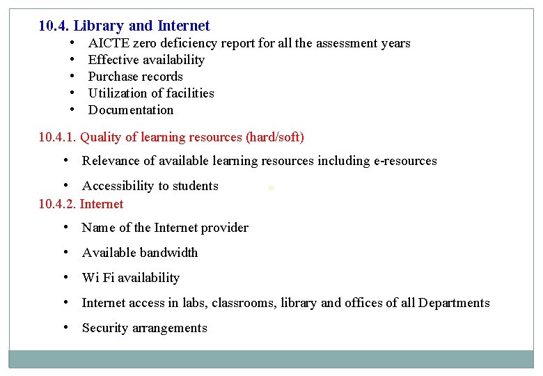 10. 4. Library and Internet • • • AICTE zero deficiency report for all