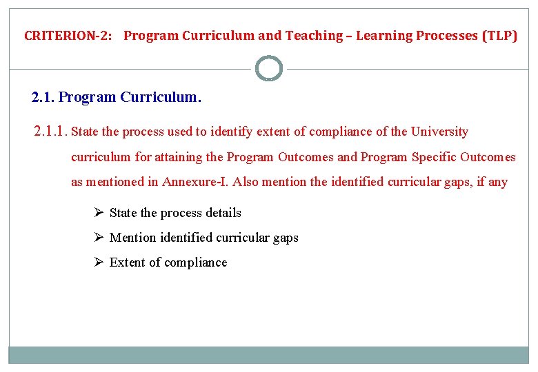 CRITERION-2: Program Curriculum and Teaching – Learning Processes (TLP) 2. 1. Program Curriculum. 2.