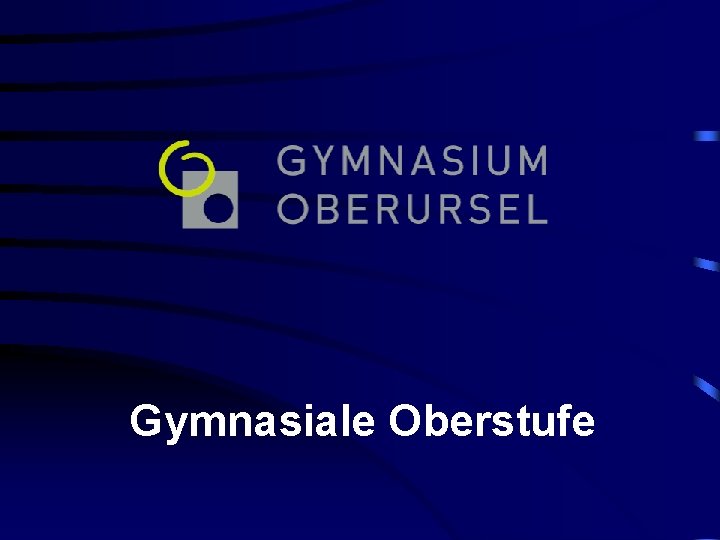 Gymnasiale Oberstufe 