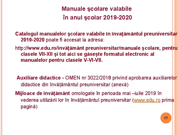 Manuale şcolare valabile în anul şcolar 2019 -2020 Catalogul manualelor şcolare valabile în învațământul