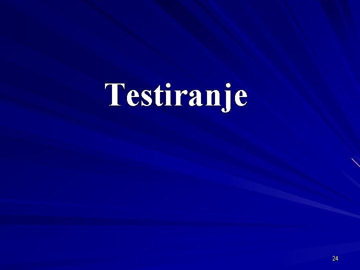 Testiranje 24 