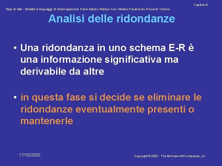 Capitolo 8 Basi di dati - Modelli e linguaggi di interrogazione- Paolo Atzeni, Stefano