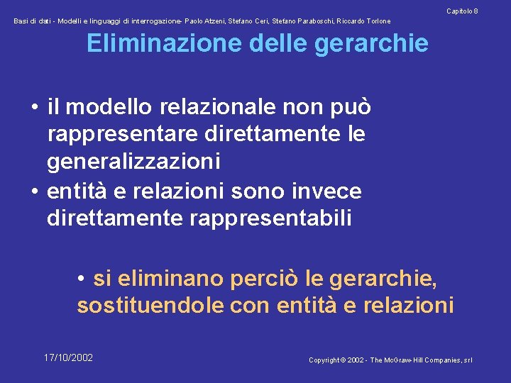 Capitolo 8 Basi di dati - Modelli e linguaggi di interrogazione- Paolo Atzeni, Stefano