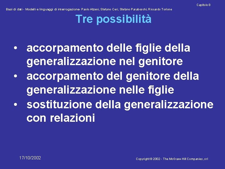 Capitolo 8 Basi di dati - Modelli e linguaggi di interrogazione- Paolo Atzeni, Stefano