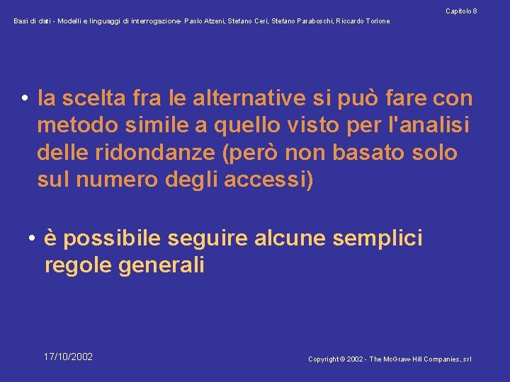 Capitolo 8 Basi di dati - Modelli e linguaggi di interrogazione- Paolo Atzeni, Stefano