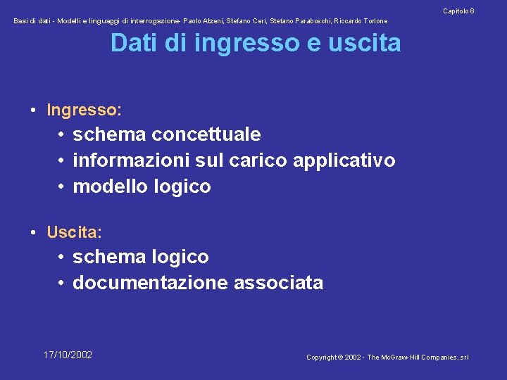 Capitolo 8 Basi di dati - Modelli e linguaggi di interrogazione- Paolo Atzeni, Stefano