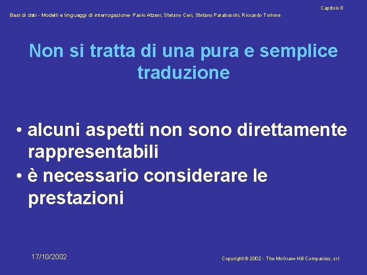 Capitolo 8 Basi di dati - Modelli e linguaggi di interrogazione- Paolo Atzeni, Stefano