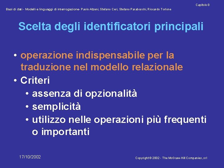 Capitolo 8 Basi di dati - Modelli e linguaggi di interrogazione- Paolo Atzeni, Stefano