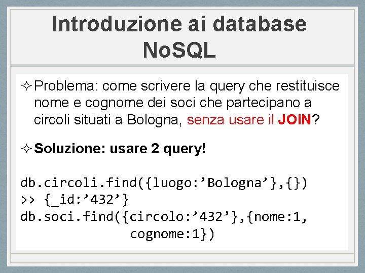 Introduzione ai database No. SQL ² Problema: come scrivere la query che restituisce nome