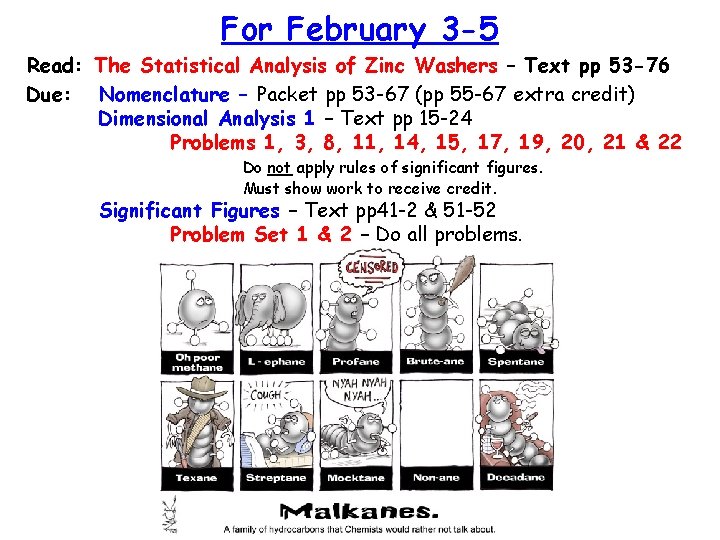 For February 3 -5 Read: The Statistical Analysis of Zinc Washers – Text pp