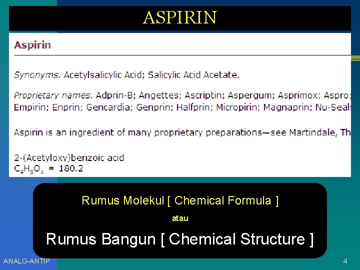 ASPIRIN Rumus Molekul [ Chemical Formula ] atau Rumus Bangun [ Chemical Structure ]