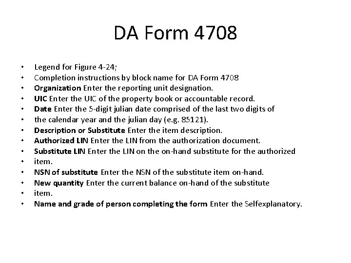 DA Form 4708 • • • • Legend for Figure 4 -24; Completion instructions
