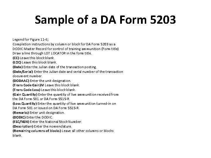 Sample of a DA Form 5203 Legend for Figure 11 -6; Completion instructions by