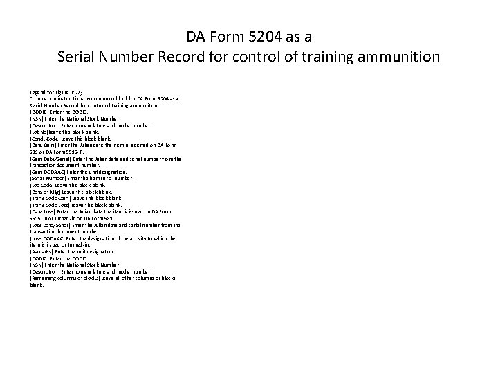 DA Form 5204 as a Serial Number Record for control of training ammunition Legend