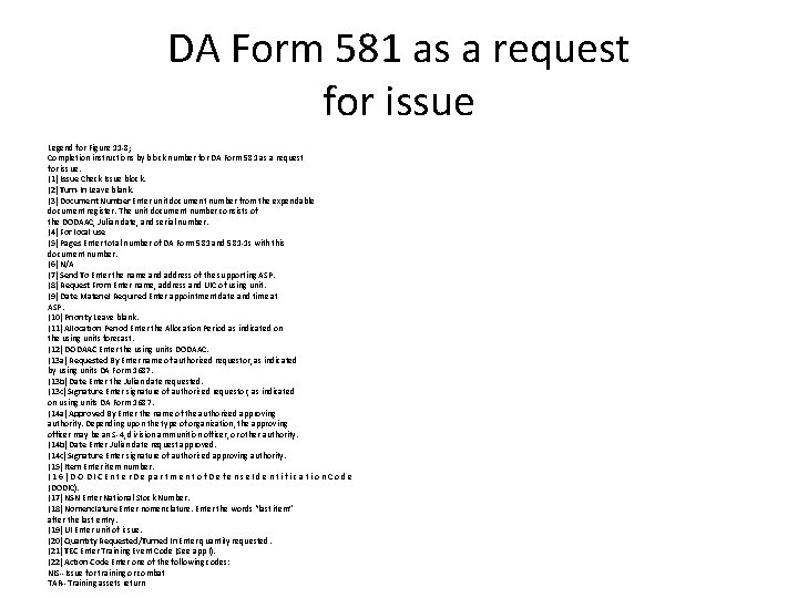 DA Form 581 as a request for issue Legend for Figure 11 -8; Completion
