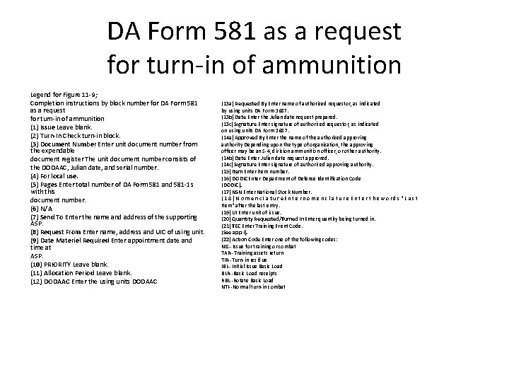 DA Form 581 as a request for turn-in of ammunition Legend for Figure 11